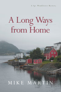 A Long Ways from Home is a Sgt. Windflower mystery from author Mike Martin.