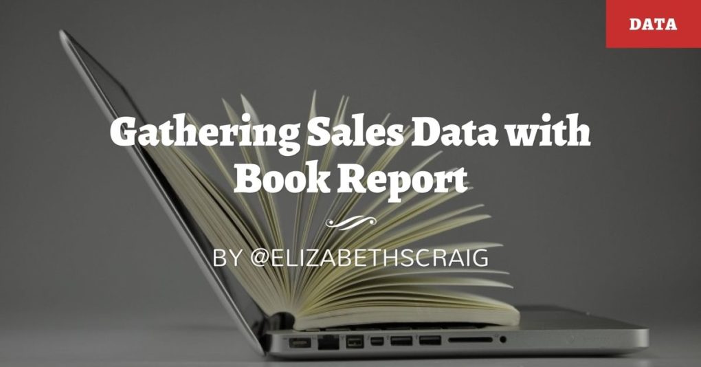 A laptop with an open book demonstrates the importance of gathering sales data for writers.