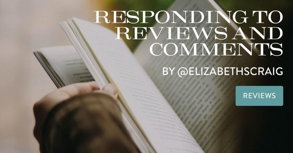 Picture of a hand thumbing through a book with the post's title, "Responding to Reviews and Comments" superimposed on the image.