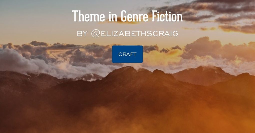 Sunset over the mountains with the post title superimposed on the top: 'Theme in Genre Fiction."