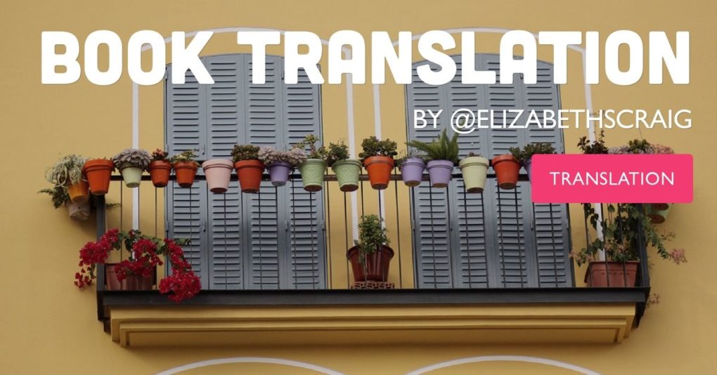 Balcony in Spain with flowerpots on the rail. Post title, "Book Translation" superimposed on top.