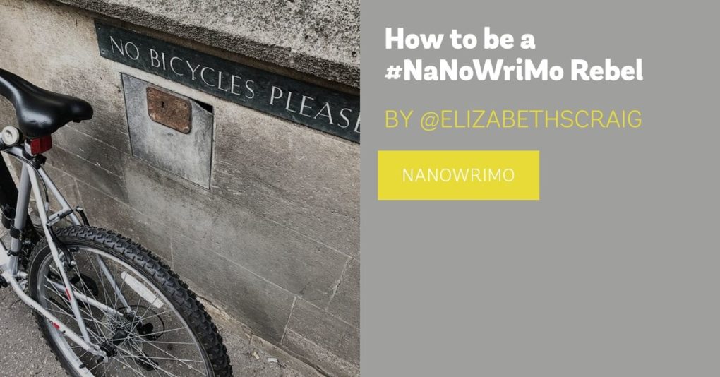 Photo shows a sign that reads 'No Bicycles, Please" and a bike leaning against a stone wall under it. The post title, "How to be a NaNoWriMo Rebel" is superimposed on top.