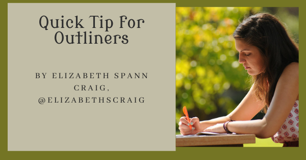 A Quick Tip for Outliners – Elizabeth Spann Craig