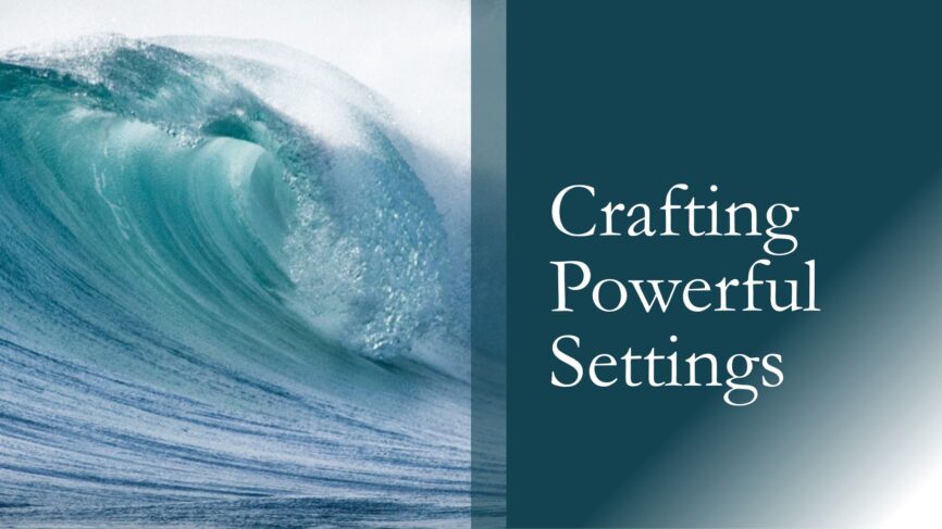 How to Quickly Establish the Setting in Scenes – Elizabeth Spann Craig